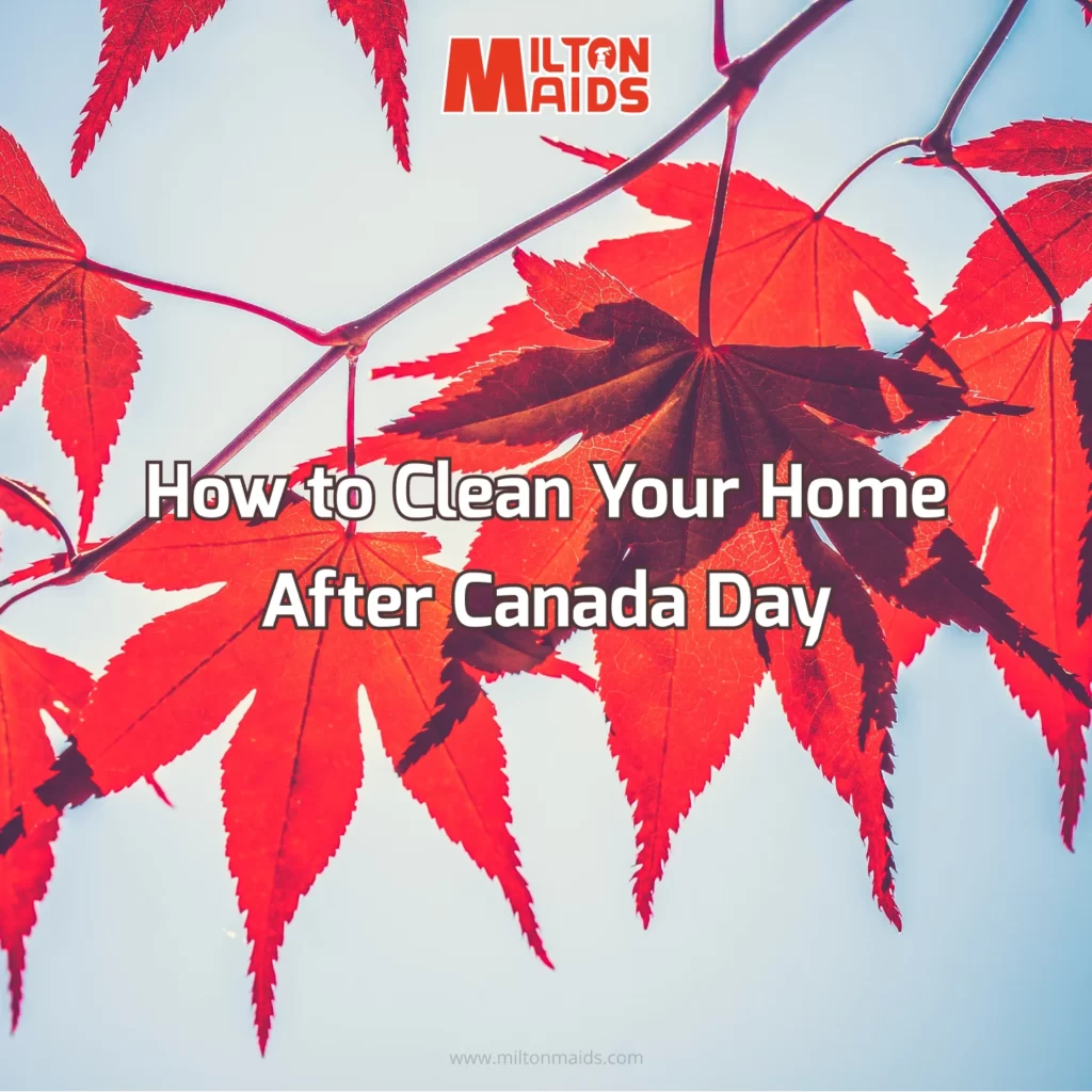 Square - How to Clean Your Home After Canada Day